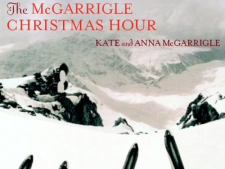 MCGARRIGLE, KATE AND ANNA - MCGARRIGLE CHRISTMAS HOUR Fashion