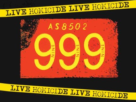 999 - LIVE HOMICIDE on Sale